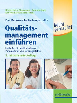 cover image of Die Medizinische Fachangestellte--Qualitätsmanagement einführen leicht gemacht!